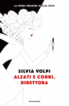 “Alzati e corri, direttora” il primo libro della giornalista Silvia Volpi